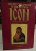 The History and Art of the Russian Icon from the X to the XX Centuries