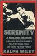 Serenity: a Boxing Memoir