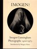 Imogen! : Imogen Cunningham Photographs 1910-1973