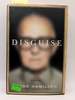 Disguise: a Novel