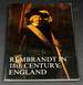 Rembrandt in 18th Century England-Inscribed By Contributor David Alexander