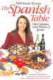The Spanish Table: the Cuisines and Wines of Spain
