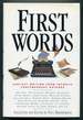 First Words: Earliest Writing From Favorite Contemporary Authors