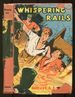 Whispering Rails
