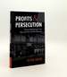 Profits and Persecution German Big Business in the Nazi Economy and the Holocaust