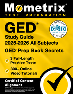 Ged Study Guide 2025-2026 All Subjects-Ged Prep Book Secrets