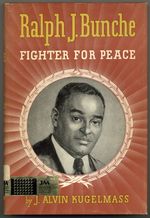 Ralph J. Bunche: Fighter for Peace