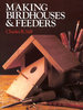 Making Birdhouses & Feeders