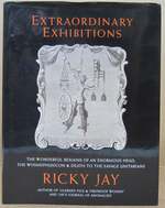 Extraordinary Exhibitions: the Wonderful Remains of an Enormous Head, the Whimsiphusicon, & Death to the Savage Unitarians. Broadside From the Collection of Ricky Jay