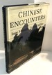 Chinese Encounters