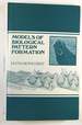 Models of Biological Pattern Formation