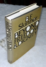 Beyond Freedom and Dignity