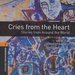 Cries from the Heart: 700 Headwords: Stories from Around the World
