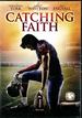 Catching Faith [Dvd]
