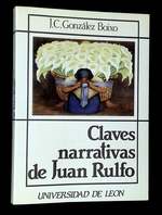 Claves Narrativas De Juan Rulfo [Possibly Inscribed By Boixo? ]