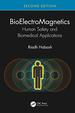Bioelectromagnetics: Human Safety and Biomedical Applications