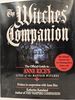 The Witches' Companion: the Official Guide to Anne Rice's Lives of the Mayfair Witches