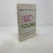 Bio-Young: Get Younger at a Cellular and Hormonal Level