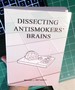Dissecting Antismokers' Brains