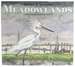 Meadowlands: a Wetlands Survival Story