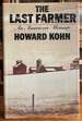 The Last Farmer: an American Memoir