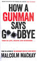 How a Gunman Says Goodbye