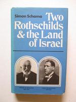 Two Rothschilds and the Land of Israel