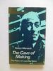 Cave of Making: Poetry of Louis Macneice (Oxford English Monographs)