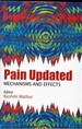 Pain Updated-Mechanisms and Effects