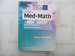 Henke's Med-Math: Dosage Calculation, Preparation, & Administration