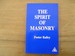 The Spirit of Masonry
