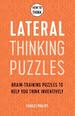 How to Think-Lateral Thinking Puzzles: Brain-Training Puzzles to Help You Think Inventively