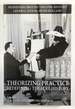 Theorizing Practice: Redefining Theatre History