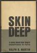 Skin Deep