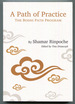 A Path of Practice: the Bodhi Path Program