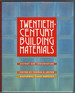 Twentieth Century Building Materials: History and Conservation