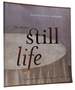 Objects of Desire: Modern Still Life