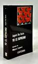 Yo El Supremo, Inscribed By Milagros Ezquerro the Editor
