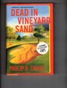 Dead in Vineyard Sand