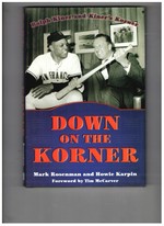 Down on the Korner: Ralph Kiner and Kiner's Korner