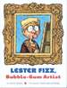 Lester Fizz: Bubble-Gum Artist