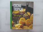 Cocina Tropical: the Classic & Contemporary Flavors of Puerto Rico