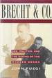 Brecht & Co. : Sex, Politics, and the Making of the Modern Drama