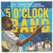 The 5 O'Clock Band