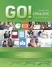 Go! With Microsoft Office 2016 Integrated Projects (Go! for Office 2016 Series)