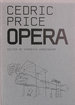 Cedric Price: Opera (Architectural Monographs (Paper))