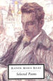 Rainer Maria Rilke Selected Poems