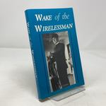 Wake of the Wirelessman