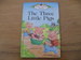 Well Loved Tales the Three Little Pigs