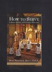 How to Serve-in Simple, Solemn and Pontifical Functions in the Catholic Church New! 151 Pages